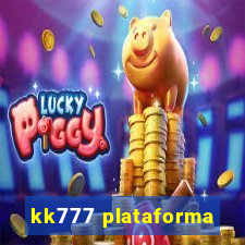 kk777 plataforma